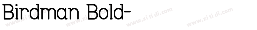 Birdman Bold字体转换